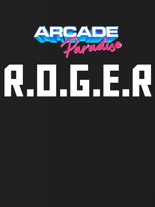 Обложка Arcade Paradise: R.O.G.E.R.