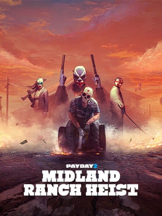 Обложка Payday 2: Midland Ranch Heist