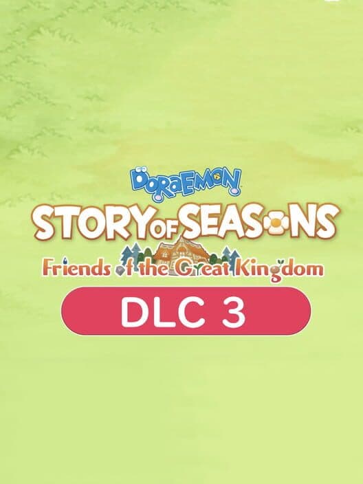 Обложка Doraemon Story of Seasons: FGK DLC Pack 3