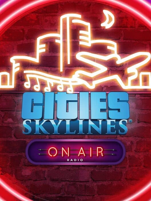 Обложка Cities: Skylines - On Air Radio