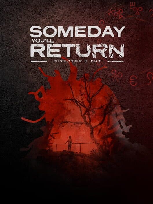 Обложка Someday You'll Return: Director's Cut