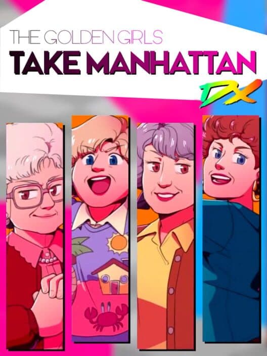 Обложка The Golden Girls Take Manhattan DX