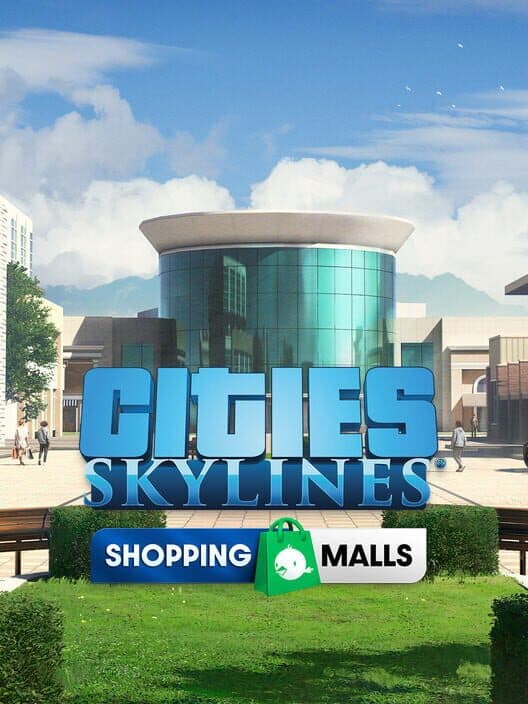 Обложка Cities: Skylines - Content Creator Pack: Shopping Malls