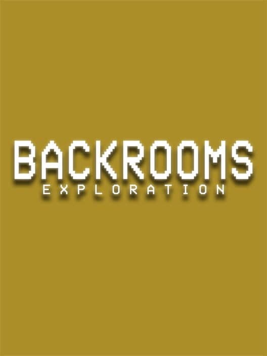 Обложка Backrooms Exploration