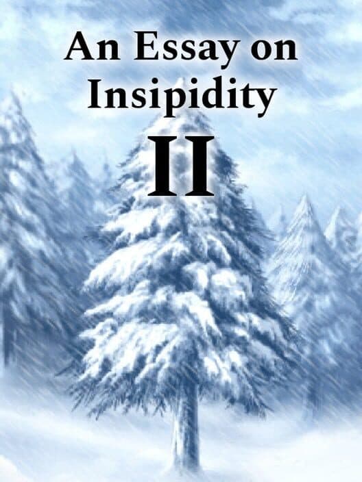 Обложка An Essay on Insipidity II