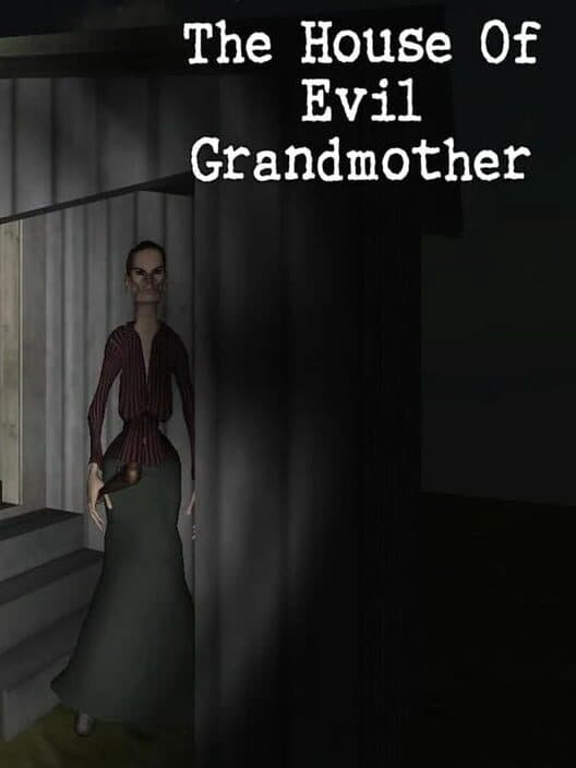 Обложка The House of Evil Grandmother