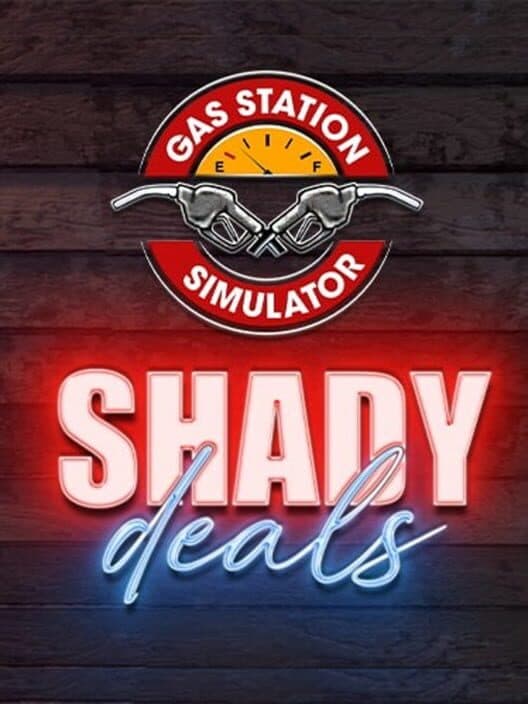 Обложка Gas Station Simulator: Shady Deals