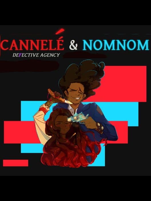 Обложка Cannelé & Nomnom: Defective Agency
