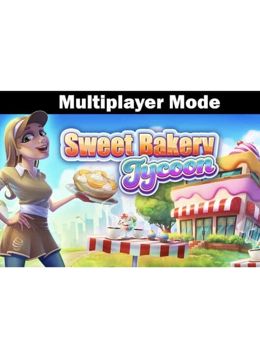 Обложка Sweet Bakery Tycoon: Multiplayer Mode