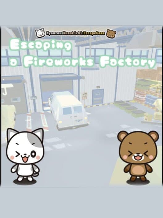 Обложка Escaping a Fireworks Factory: Nyanzou & Kumakichi - Escape Game
