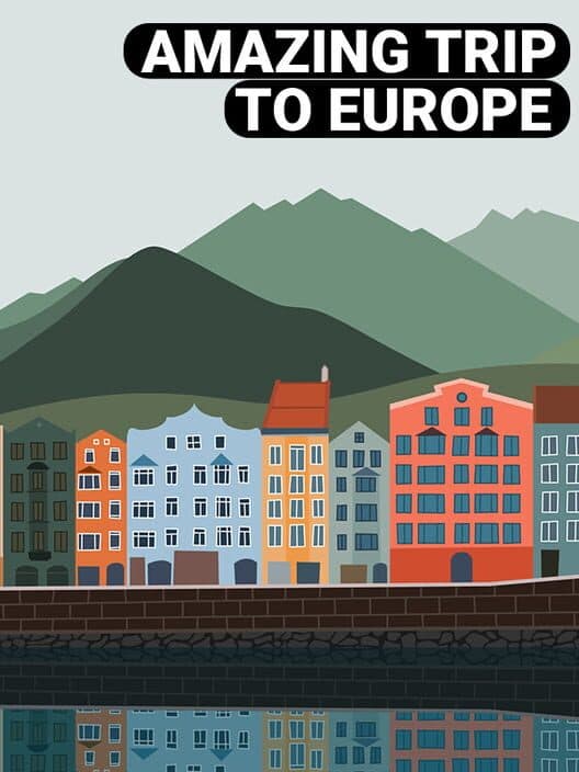 Обложка Amazing Trip to Europe