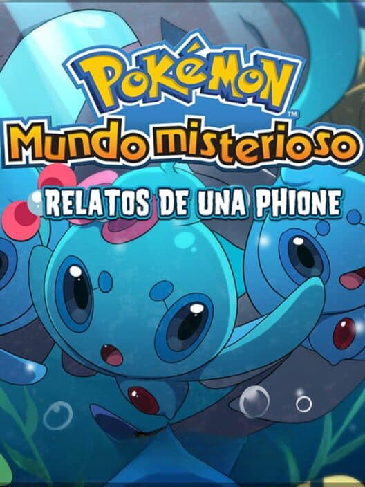 Обложка Pokémon Mundo Misterioso: Relatos de una Phione