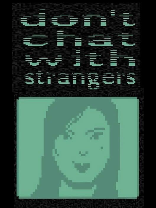 Обложка Don't Chat With Strangers