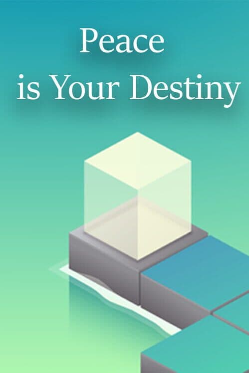 Обложка Peace Is Your Destiny