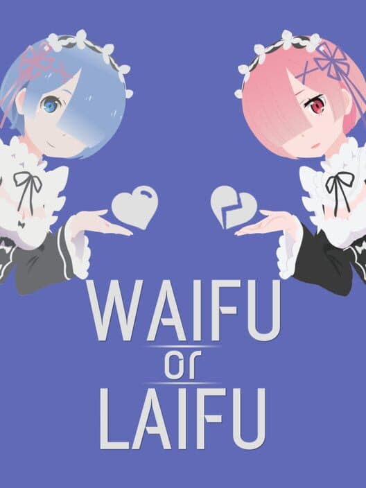 Обложка Waifu or Laifu