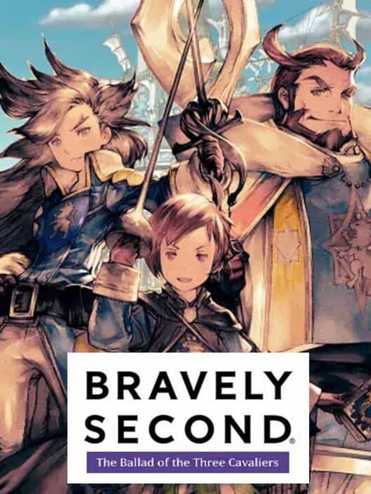 Обложка Bravely Second: The Ballad of the Three Cavaliers