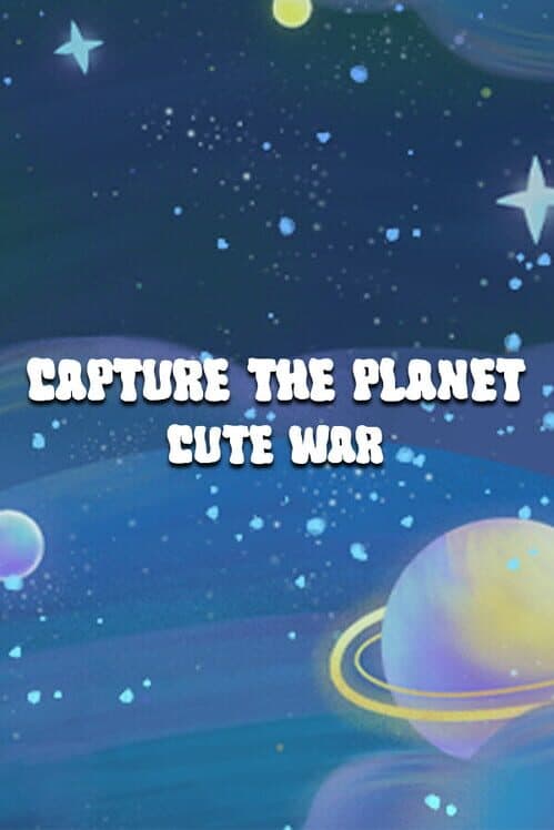 Обложка Capture the planet: Cute War