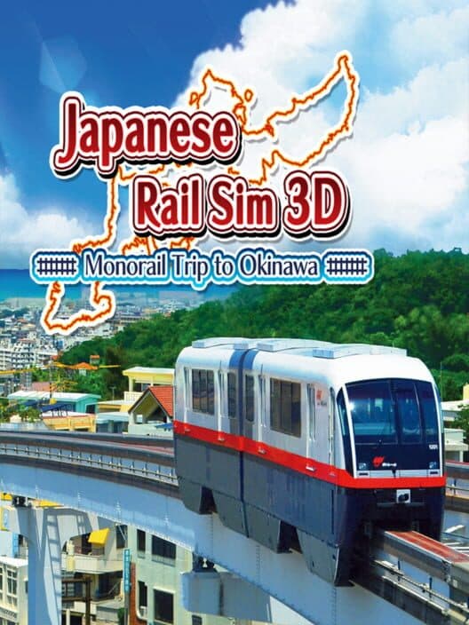 Обложка Japanese Rail Sim 3D Monorail Trip to Okinawa