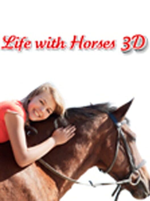 Обложка Life with Horses 3D