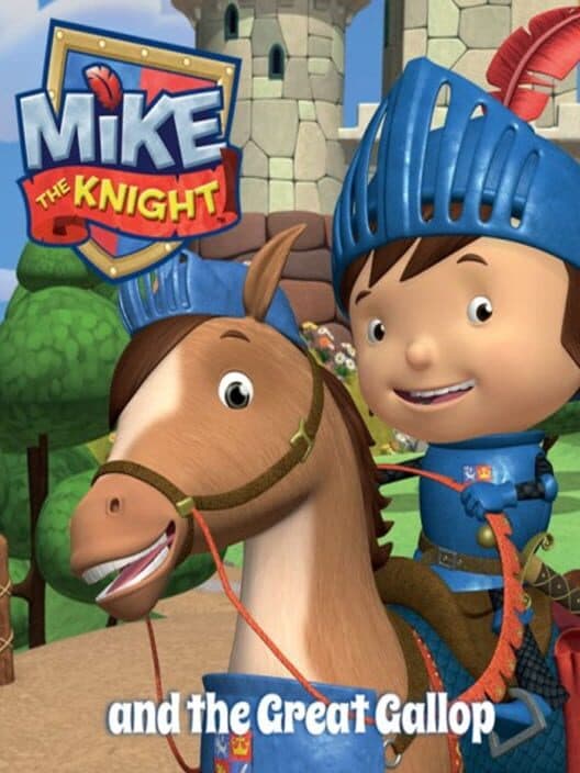 Обложка Mike the Knight and The Great Gallop