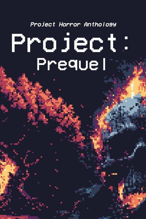 Обложка Project Horror Anthology: Project Prequel