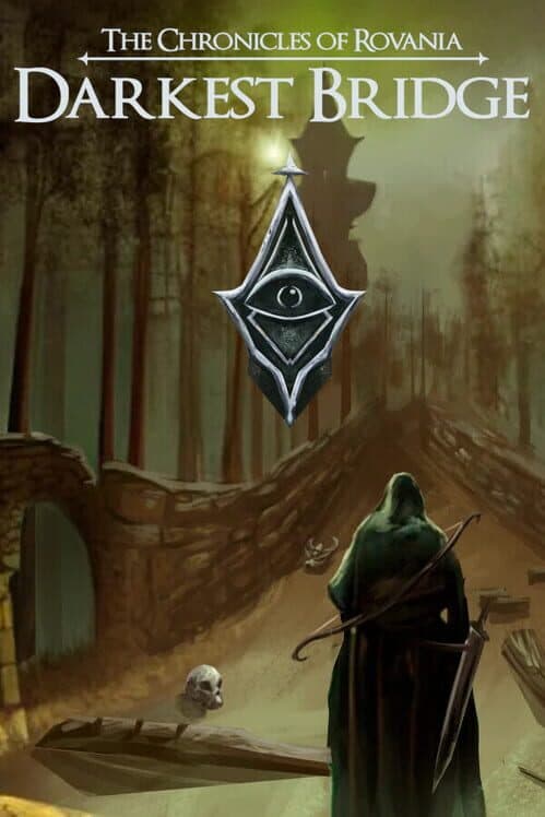 Обложка The Chronicles of Rovania: Darkest Bridge