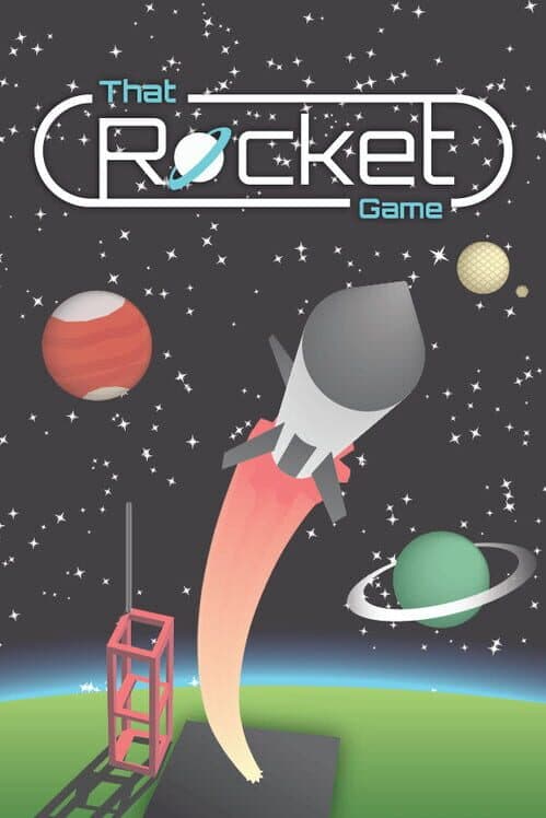 Обложка That Rocket Game