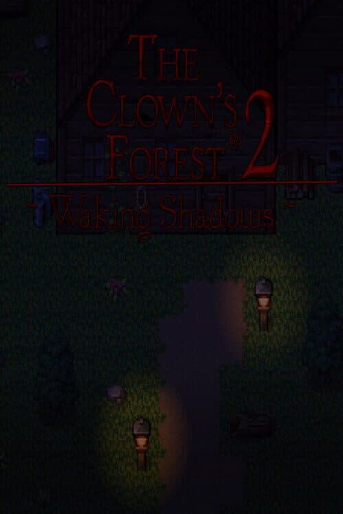 Обложка The Clown's Forest 2: Waking Shadows