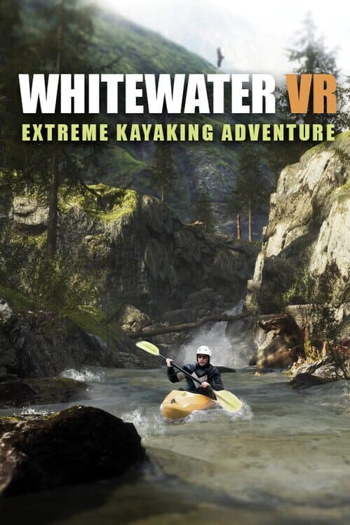 Обложка Whitewater VR: Extreme Kayaking Adventure