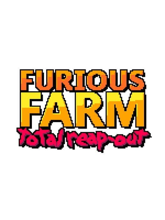 Обложка Furious Farm: Total Reap Out