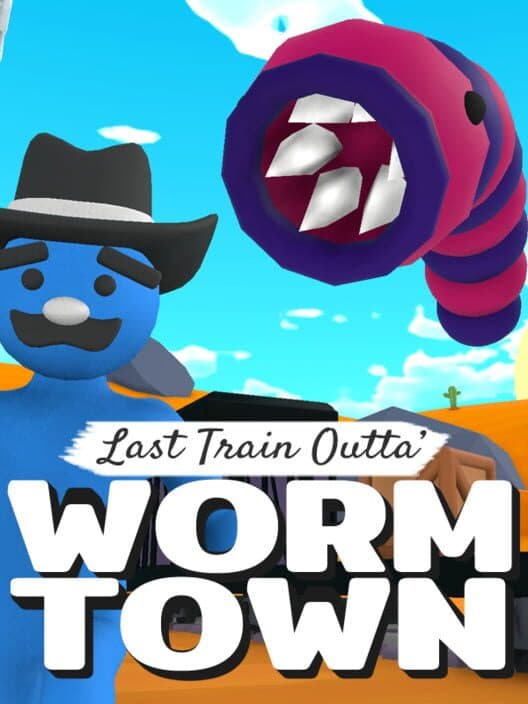 Обложка Last Train Outta' Wormtown