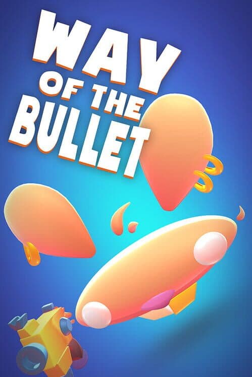 Обложка Way of the Bullet
