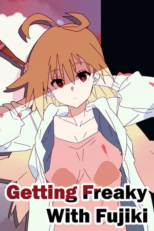 Обложка Getting Freaky With Fujiki
