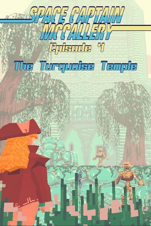 Обложка Space Captain McCallery Episode 4: The Turquoise Temple