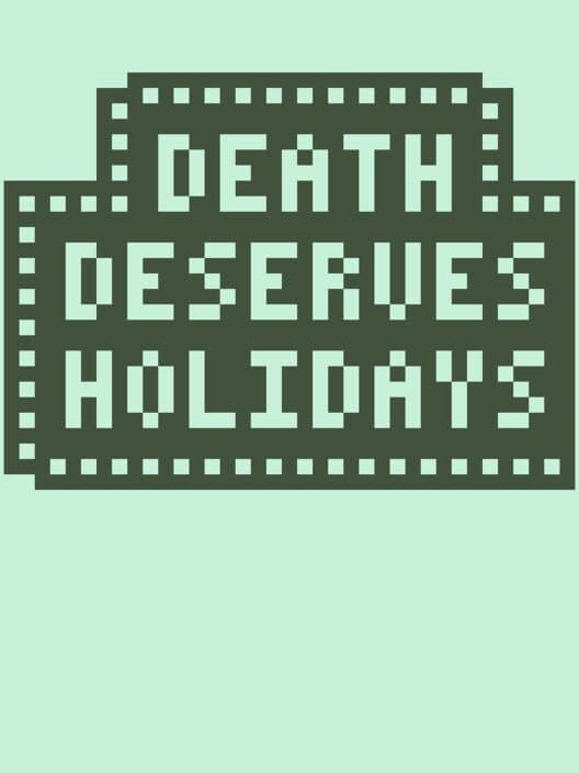 Обложка Death Deserves Holidays