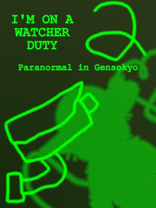 Обложка I'm On a Watcher Duty 2: Paranormal in Gensokyo