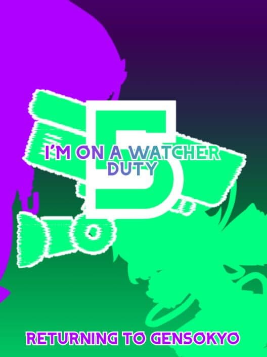 Обложка I'm On a Watcher Duty 5: Returning to Gensokyo