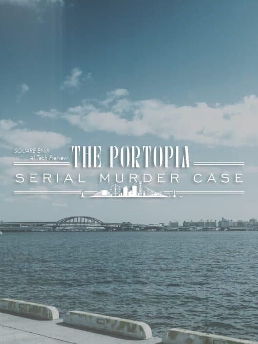 Обложка Square Enix AI Tech Preview: The Portopia Serial Murder Case