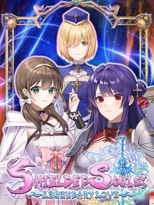 Обложка Shielded Souls: Legendary Love