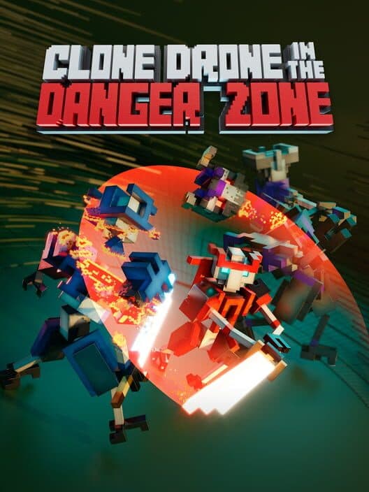 Обложка Clone Drone in the Danger Zone