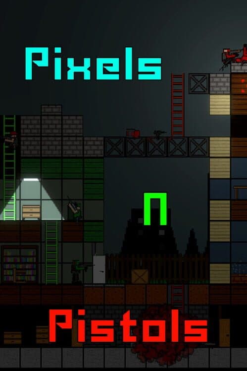 Обложка Pixels N Pistols