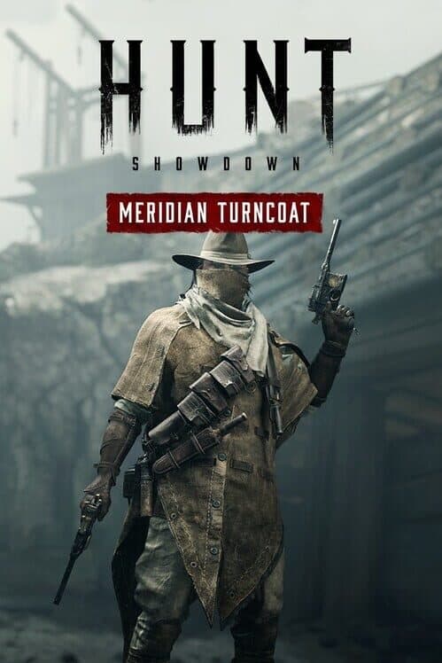 Обложка Hunt: Showdown - Meridian Turncoat