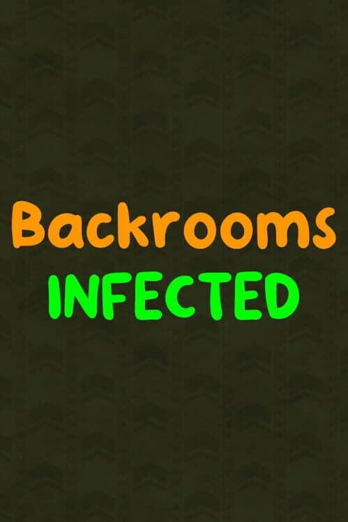 Обложка Infected Backrooms
