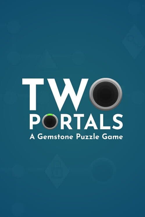 Обложка Two Portals: A Gemstone Puzzle Game