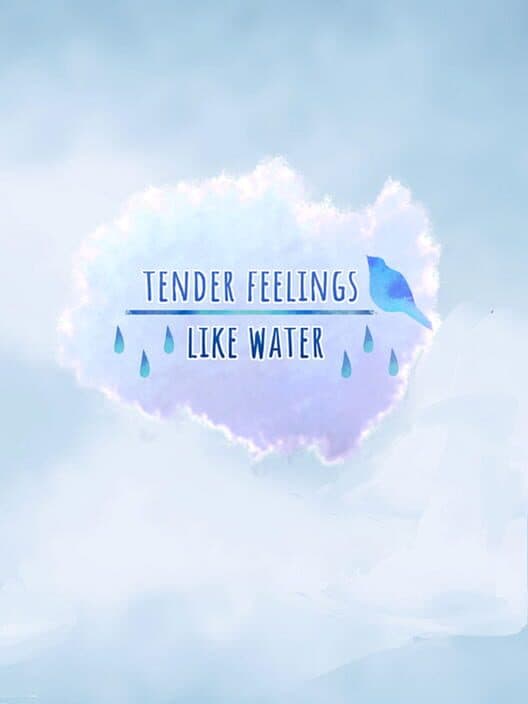 Обложка Tender Feelings Like Water