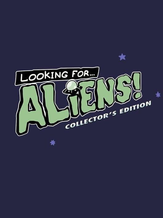 Обложка Looking for Aliens: Collector's Edition