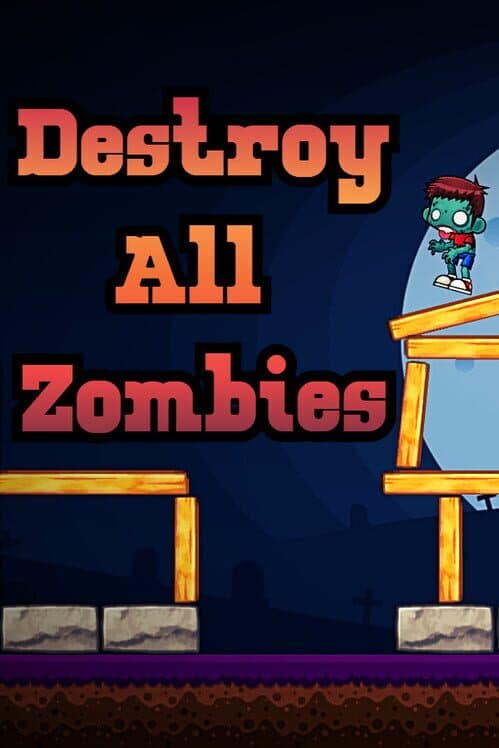 Обложка Destroy All Zombies
