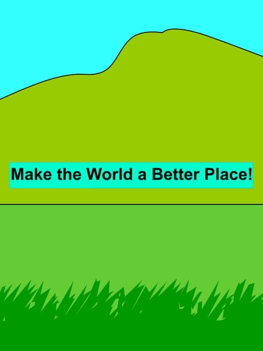 Обложка Make the World a Better Place