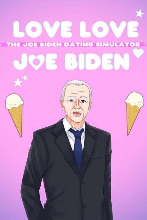 Обложка Love Love Joe Biden: The Joe Biden Dating Simulator