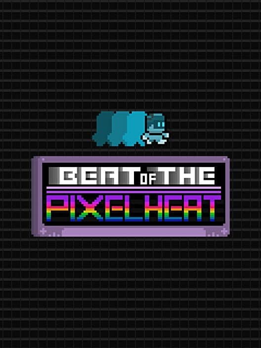 Обложка Beat of the Pixel Heat